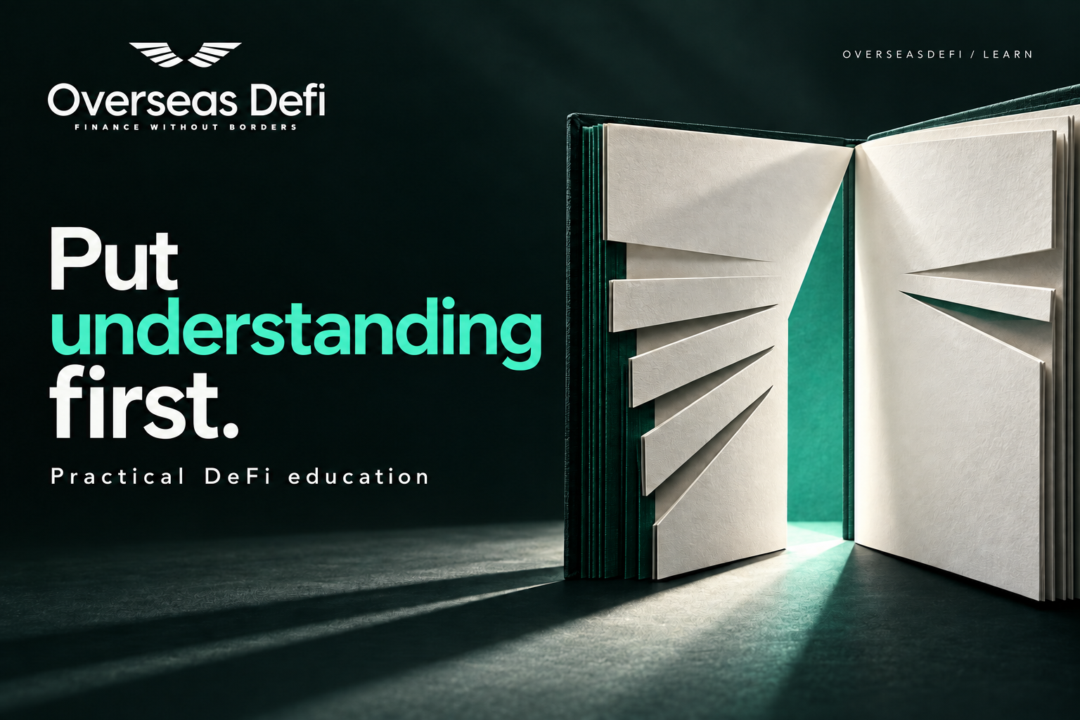 OverseasDeFi: put understanding first. Practical DeFi education.